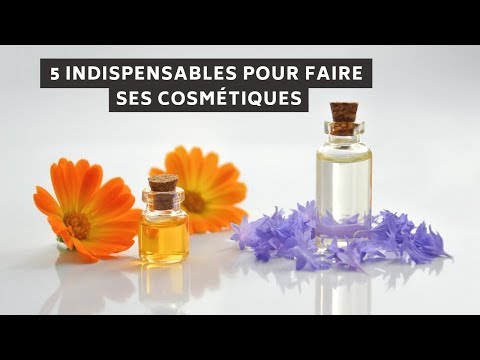 5 indispensables pour faire vous même vos propres cosmétiques