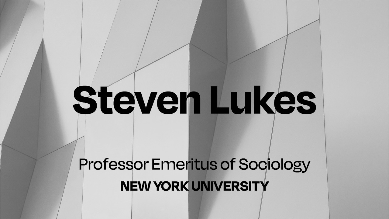 Critical Intent as a Form of Life: Interview with Steven Lukes