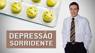 Depressão sorridente | Psiquiatra Fernando Fernandes