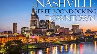 RV Living Free Boondocking Downtown Nashville Urban Camping