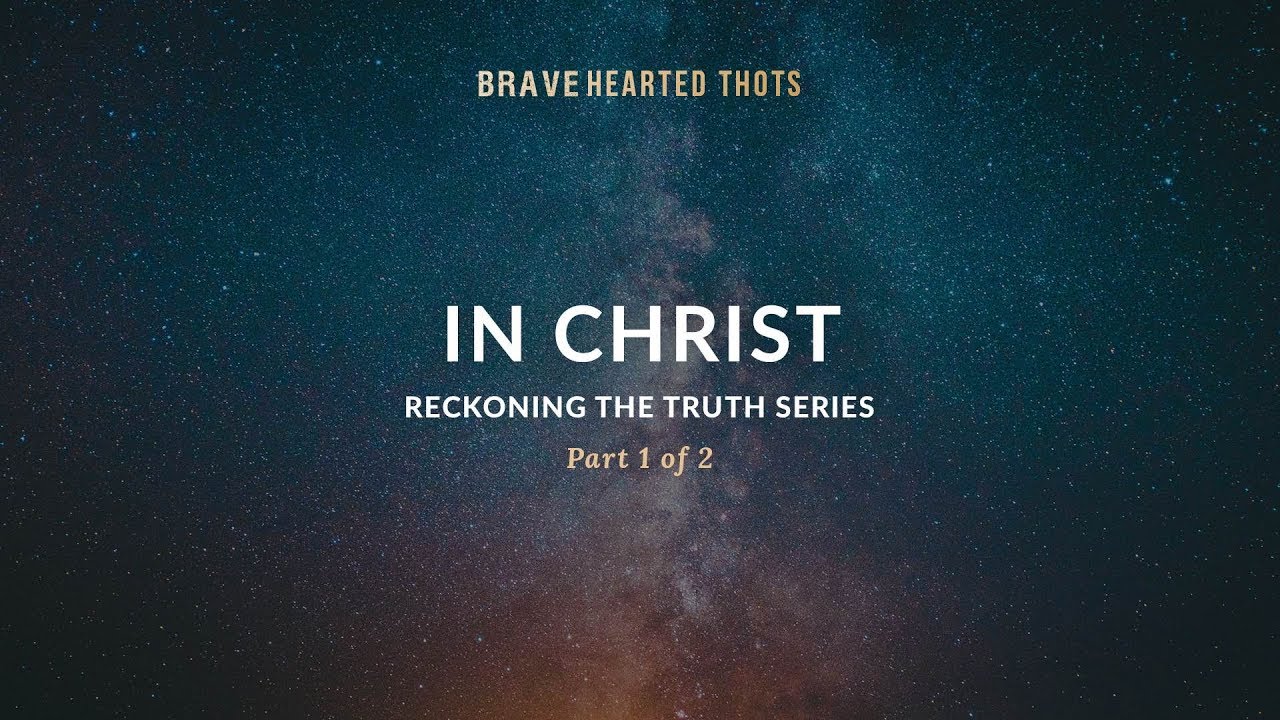 Eric Ludy - In Christ - (Reckoning the Truth Series)