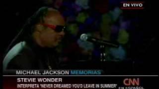 Never Dreamed You'd Leave in Summer - Stevie wonder (Jackson Memorial)