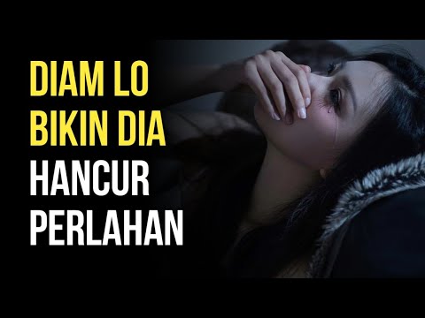 Diam Lo Senjata Paling Ngeri Buat Bikin Dia Balik!