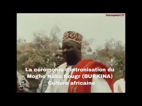 La cérémonie d'intronisation du Mogho Naba Kougr (BURKINA) / Culture africaine