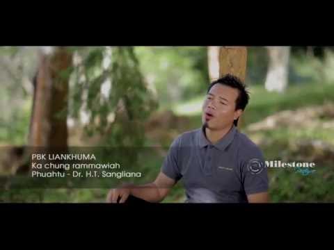 Ka chung ram mawiah - PBK Liankhuma (Official music video)