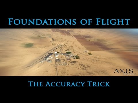 AXIS Foundations of Flight - The Accuracy Trick