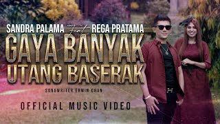 Download lagu LAGU MINANG TERBARU 2021 | SANDRA PALAMA faet. REGA PRATAMA - GAYA BANYAK UTANG BASERAK mp3