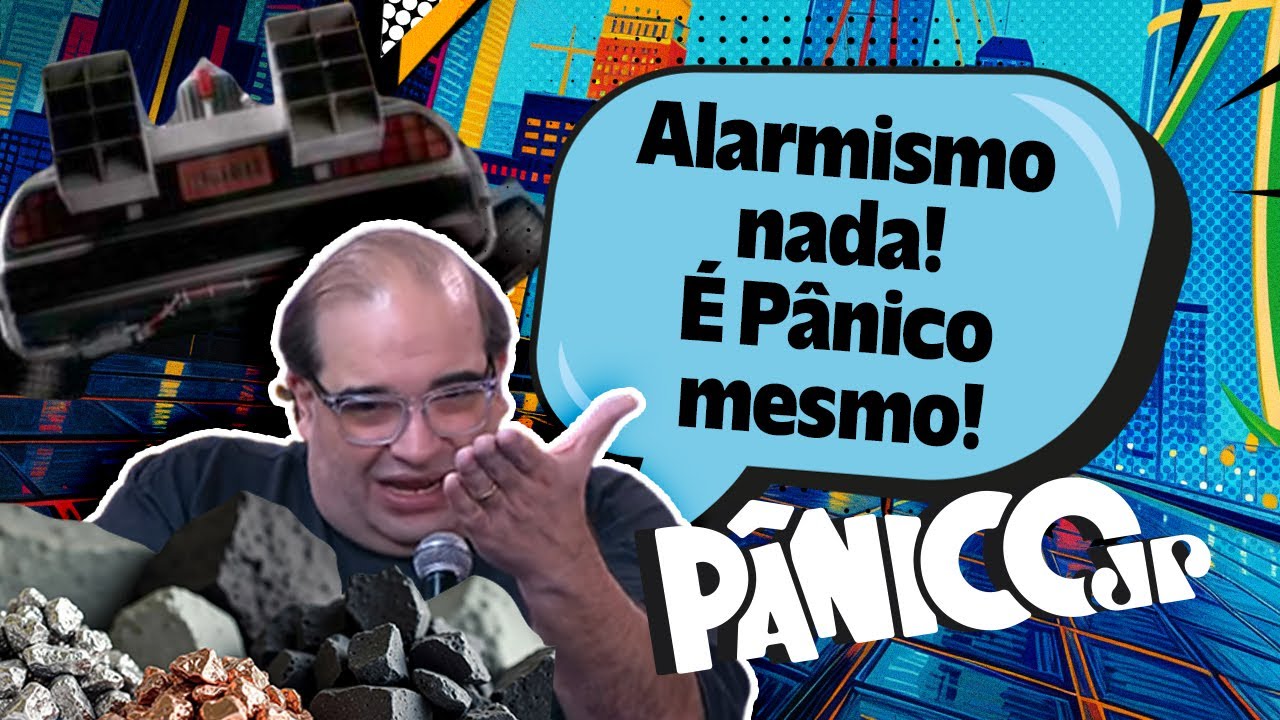 TERRAS RARAS SÃO O FUTURO E O BRASIL TEM UM DELOREAN? SERGIO SACANI DE VOLTA PARA O PÂNICO!