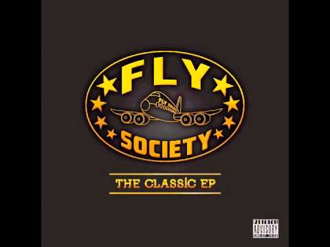 Fly Society feat. Paul Wall - 