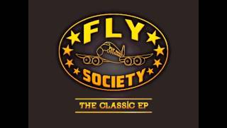 Fly Society feat. Paul Wall - 