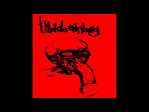 Libido Airbag - Knee Deep in Her Pussy & Protasta Party Cocktail