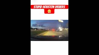 Stupid Drivers of Houston 🤬 #shorts #crazy #accident #car #drivingfails #drivers #houston #texas