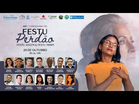 01) FESTU 2024 - Perdão -  (Bloco 01) - 8h00 às 12h00