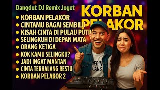 Download lagu KORBAN PELAKOR 💔 FULL BASS VIRAL TIKTOK - DJ Dangdut Remix 2025 mp3