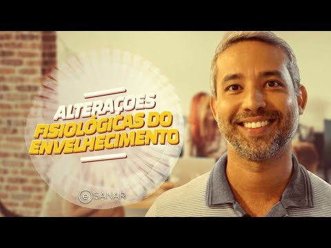 Alterações Fisiológicas do Envelhecimento - Parte 01