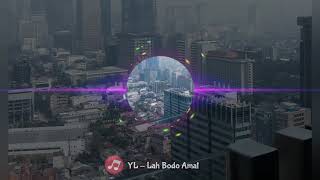 Download lagu Lah Bodo Amat Bacot Amat - Young Lex mp3 Download lagu Lah Bodo Amat Bacot Amat - Young Lex mp3