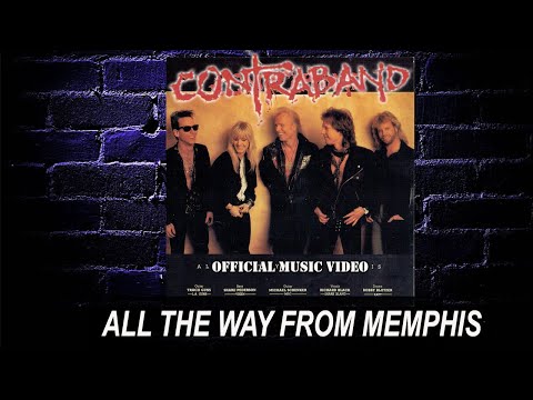 CONTRABAND - ALL THE WAY FROM MEMPHIS  [OFFICIAL MUSIC VIDEO]  WIDESCREEN