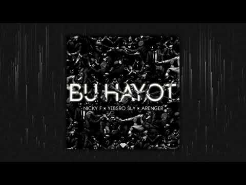 YeSBrO SLY - Bu Hayot (ft. Nicky F , Arenger)