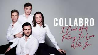 Collabro - Can't Help Falling In Love With You (Official Audio)