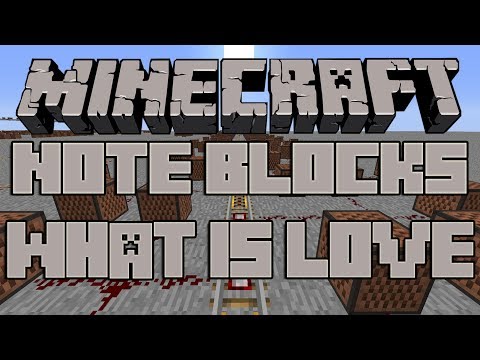 Minecraft Note Blocks: Haddaway - What Is Love [Full Song]