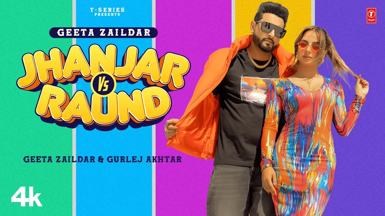 Jhanjar Vs Raund Lyrics | Geeta Zaildar, Gurlej Akhtar