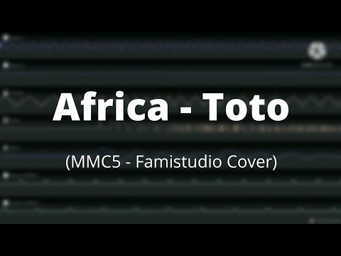 Africa - ToTo (8-bit Cover) Famistudio