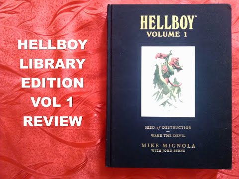Hellboy Library Edition, Volume 1 Seed of Destruction and Wake the Devil Dark Horse Hardcover Review