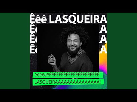 Ê Lasqueira