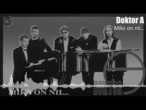 Doktor A - Miks on nii...