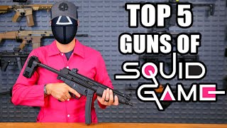 Top 5 Guns From Squid Game