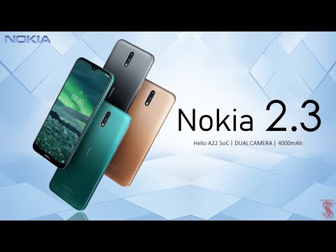 Nokia 2.3 Price, Official Look, Design, Specifications, Camera, Features, Trailer