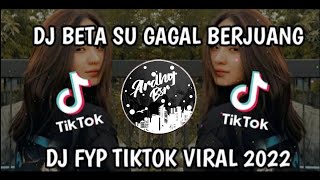 Download lagu DJ BETA SU GAGAL BERJUANG || DJ FYP TIKTOK VIRAL TERBARU 2022🎧 mp3
