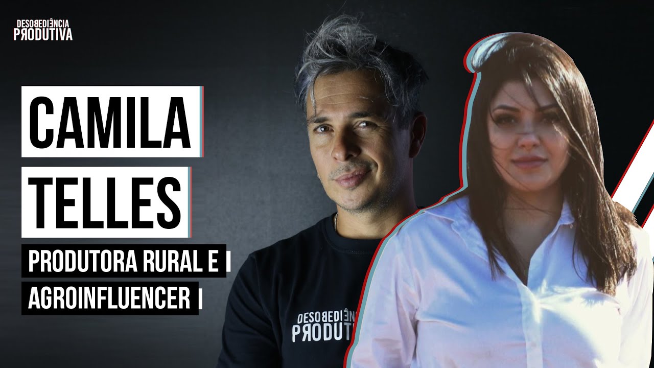 A LINGUA AFIADA DE CAMILA TELLES E AS POLÊMICAS RELACIONADAS AO AGRONEGOCIO #80