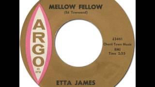 ETTA JAMES - MELLOW FELLOW [Argo 5485] 1964