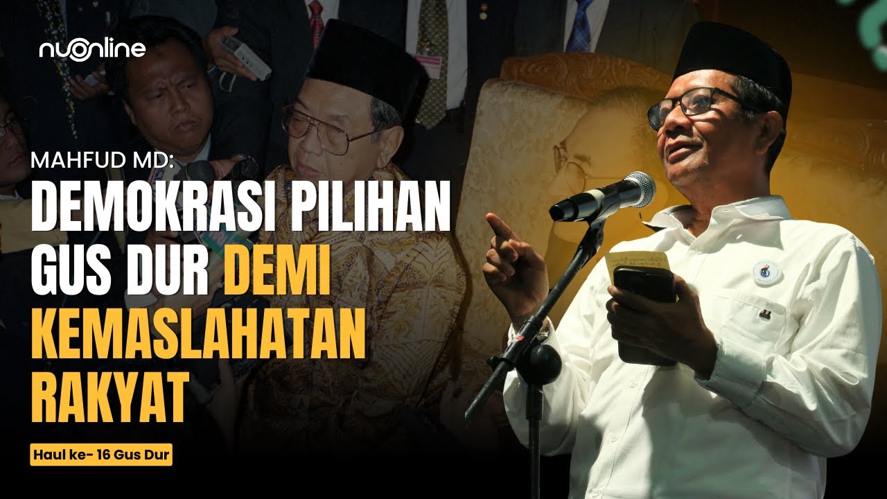 Mahfud MD: Bagi Gus Dur, Negara adalah Alat untuk Kemaslahatan Rakyat