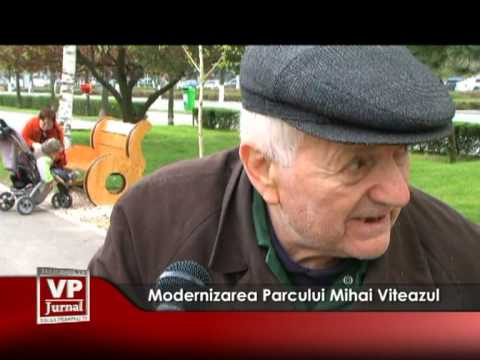 Modernizarea Parcului Mihai Viteazul