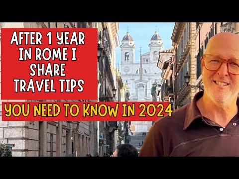 Heading to Rome in 2024? I Share Helpful Travel Advise.& Warnings. Rome Specific Travel Tips.