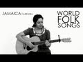 World Folk Songs | Jamaica Farewell