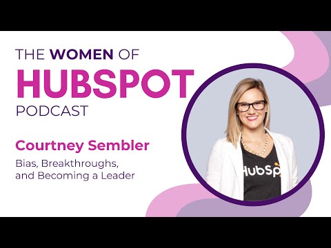 Women of HubSpot: Courtney Sembler on Building Ops That Help Humans Flourish