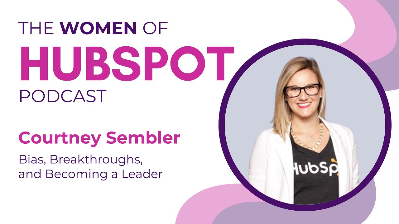 Women of HubSpot: Courtney Sembler on Building Ops That Help Humans Flourish