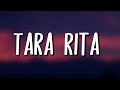 DHARIA - Tara Rita (Lyrics) (by Monoir)