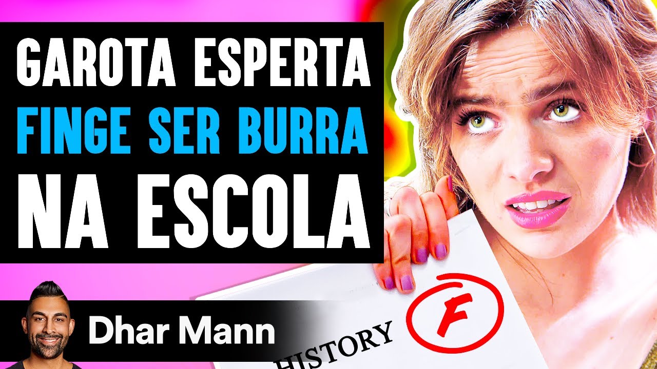 Garota Esperta Finge Ser Burra Na Escola | Dhar Mann Studios