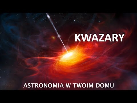 Astronomia w Twoim domu - Zagadka kwazarów