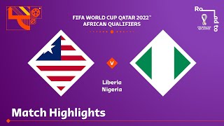 Liberia v Nigeria  FIFA World Cup Qatar 2022 Quali