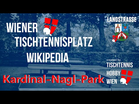 Wiener Tischtennisplatz Wikipedia🏓 Landstrasse - 3. Bezirk - Kardinal-Nagl-Park | #tischtennis