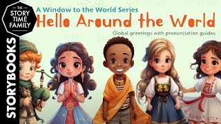Hello Around the World | Learn how to say hello in different languages [Read Aloud]