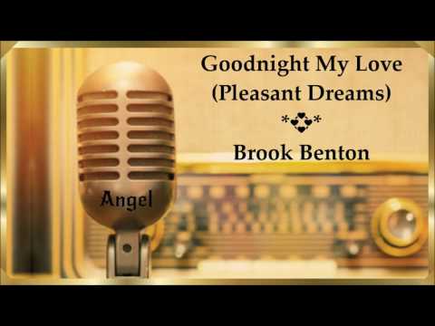Goodnight My Love - Brook Benton