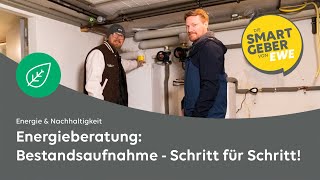 Vom Vorgespräch bis zum Sanierungsfahrplan: So funktioniert eine Energieberatung