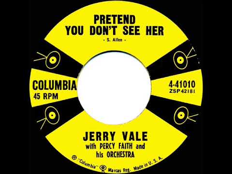 1957 HITS ARCHIVE: Pretend You Don’t See Her - Jerry Vale