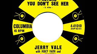 1957 HITS ARCHIVE: Pretend You Don’t See Her - Jerry Vale
